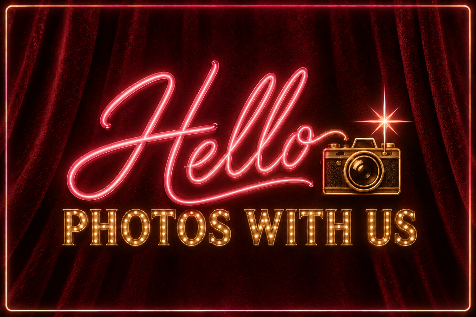 Hello — Photos with us, in pink neon and gold